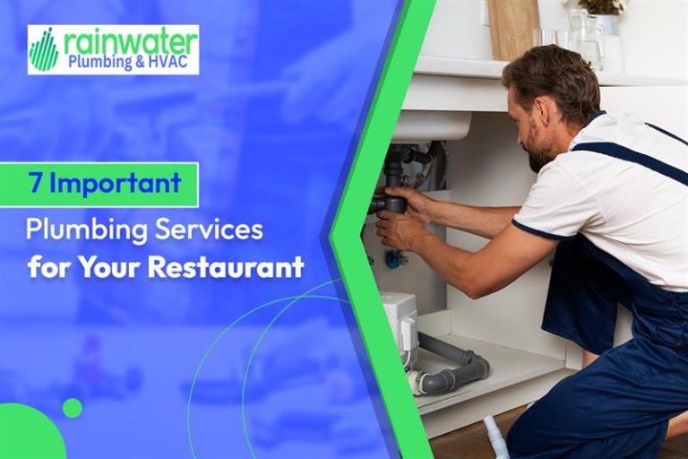 7 Important Plumbing Services for Your Restaurant