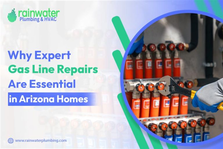 Why Expert Gas Line Repairs Are Essential for Arizona Homes