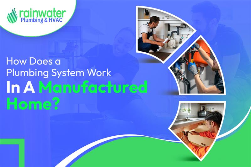 How Does a Plumbing System Work In A Manufactured Home